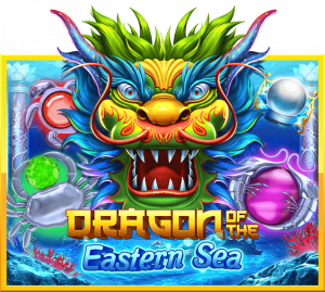 Dragon Of The Eastern Sea slotxo ทดลองเล่น